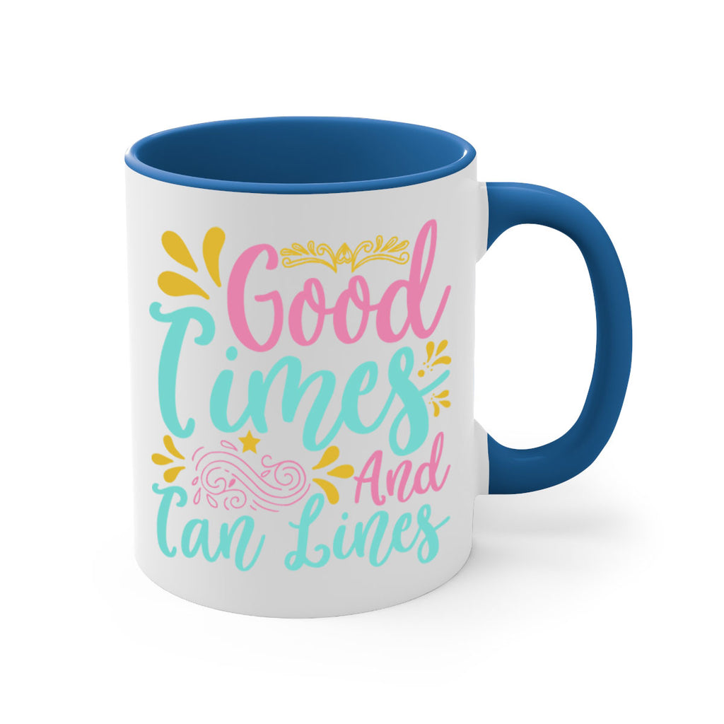 GOOD TIMES AND TAN LINES Style 65#- Summer-Mug / Coffee Cup