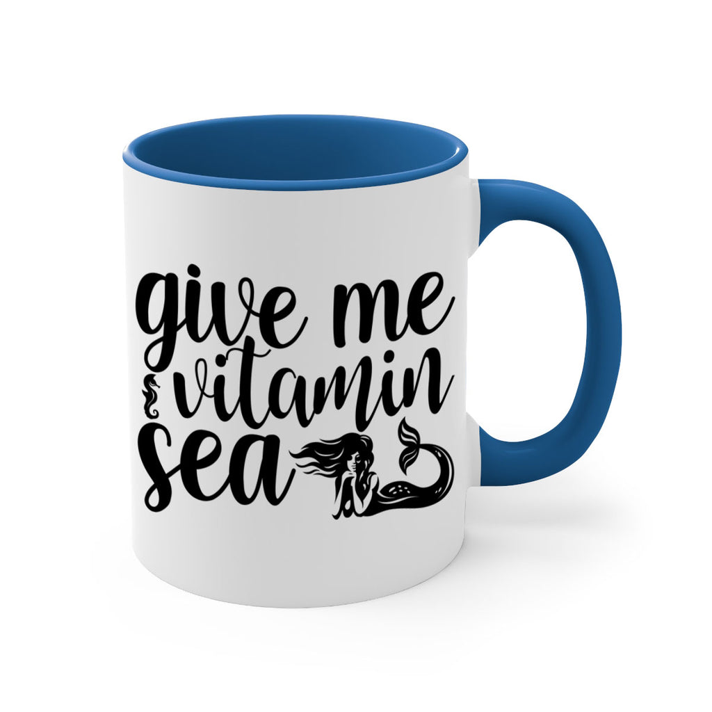 Give me vitamin sea 192#- mermaid-Mug / Coffee Cup