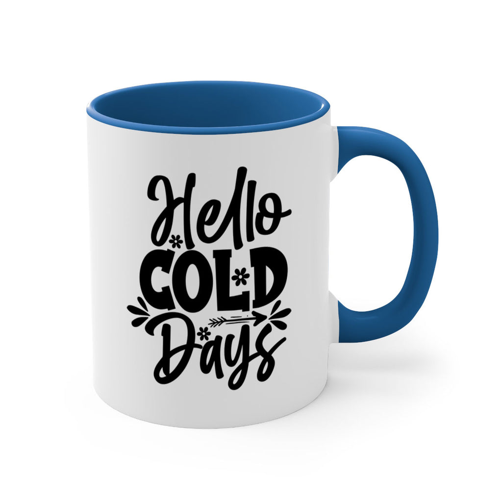 Hello Cold Days 150#- winter-Mug / Coffee Cup