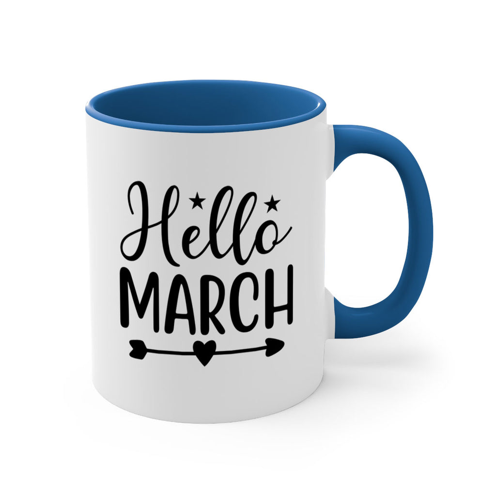 Hello March 184#- spring-Mug / Coffee Cup