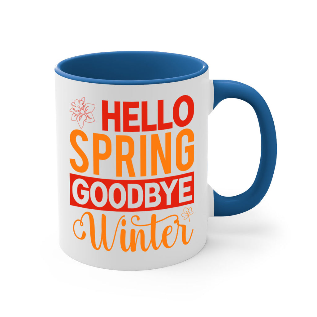 Hello spring goodbye winter 197#- spring-Mug / Coffee Cup