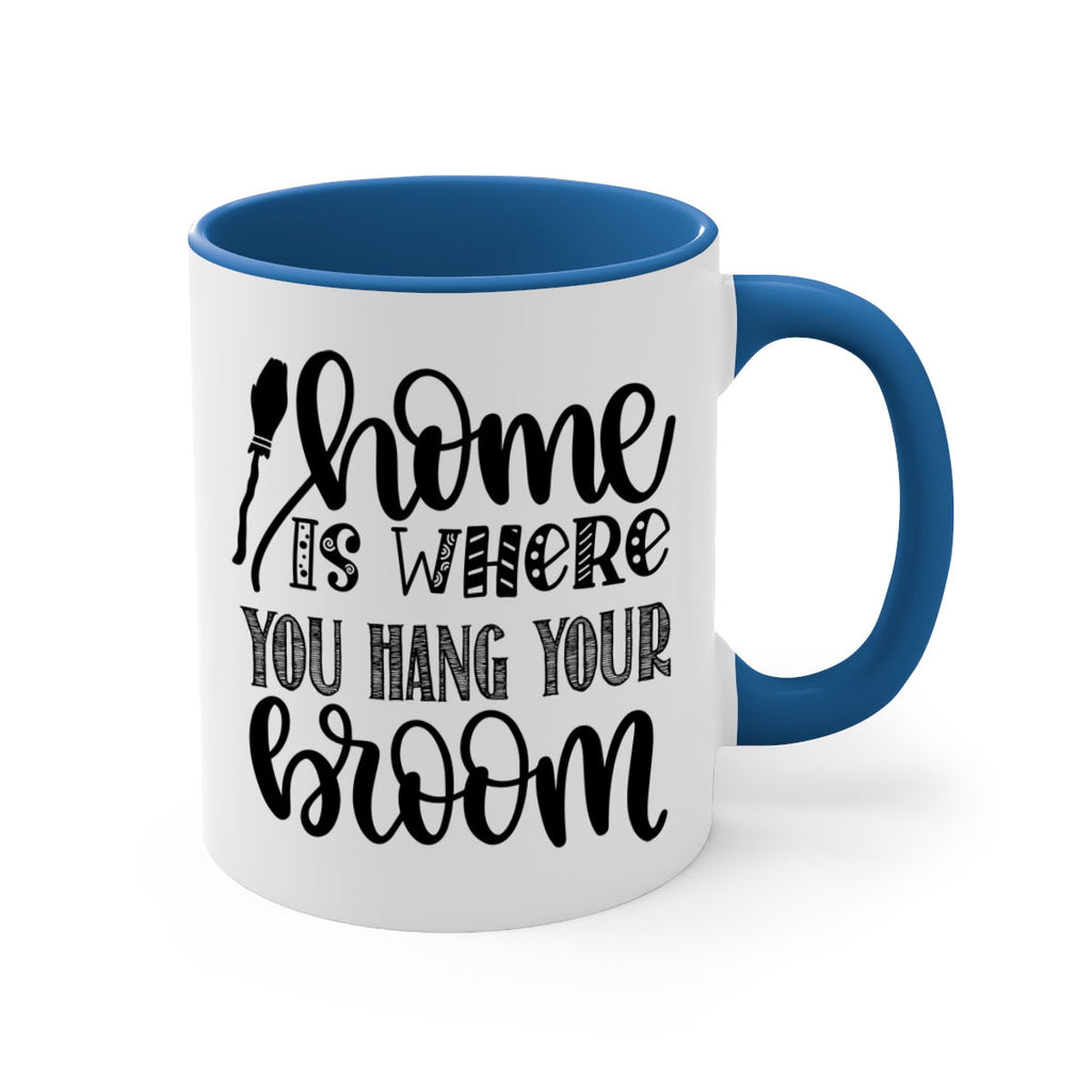 Home Is Where You Hang Your Broom 315#- fall-Mug / Coffee Cup