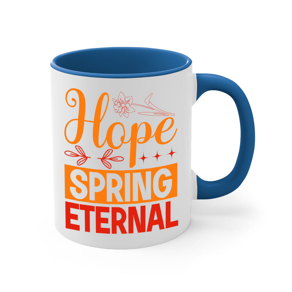 Hope spring eternal 253#- spring-Mug / Coffee Cup