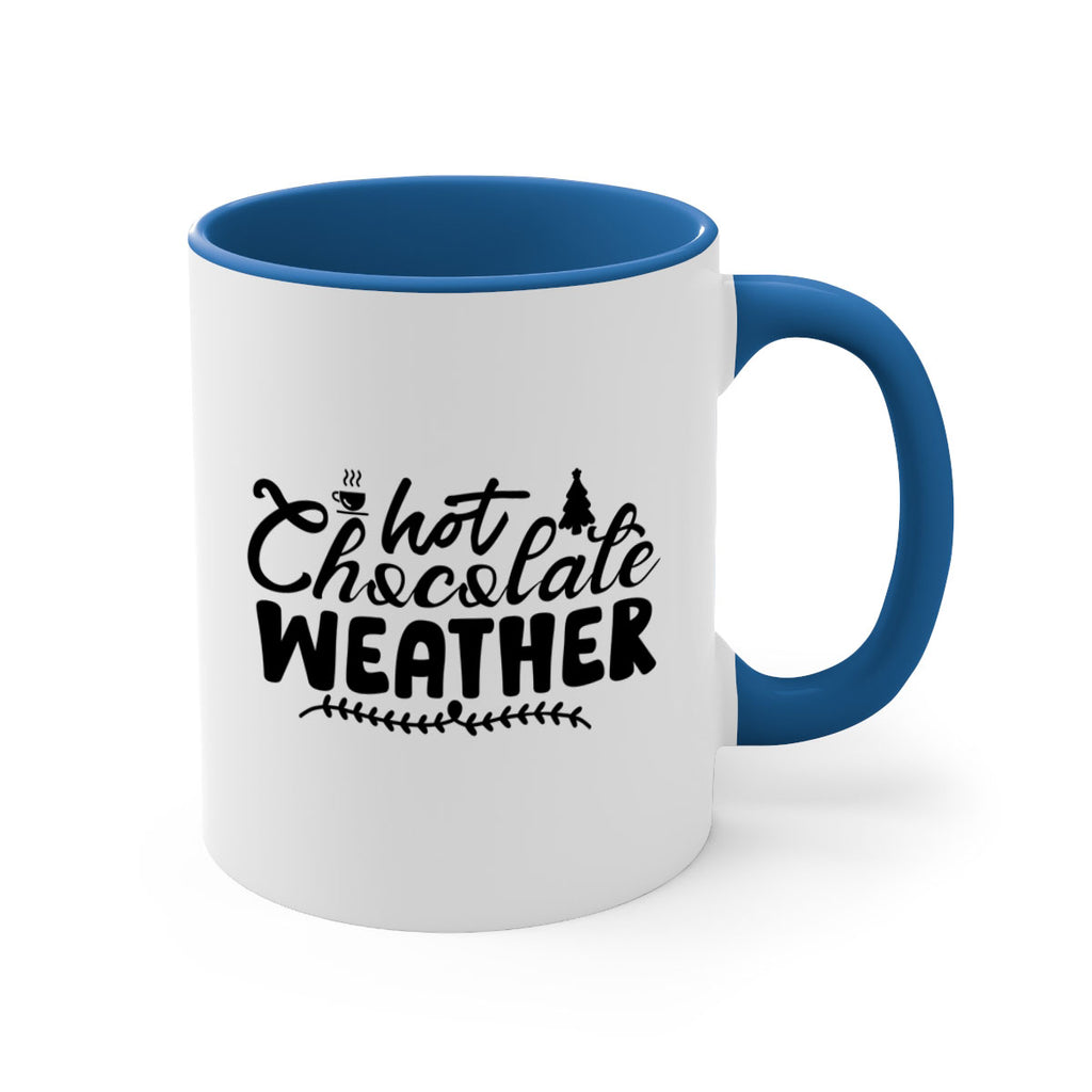 Hot Chocolate Weather 197#- winter-Mug / Coffee Cup