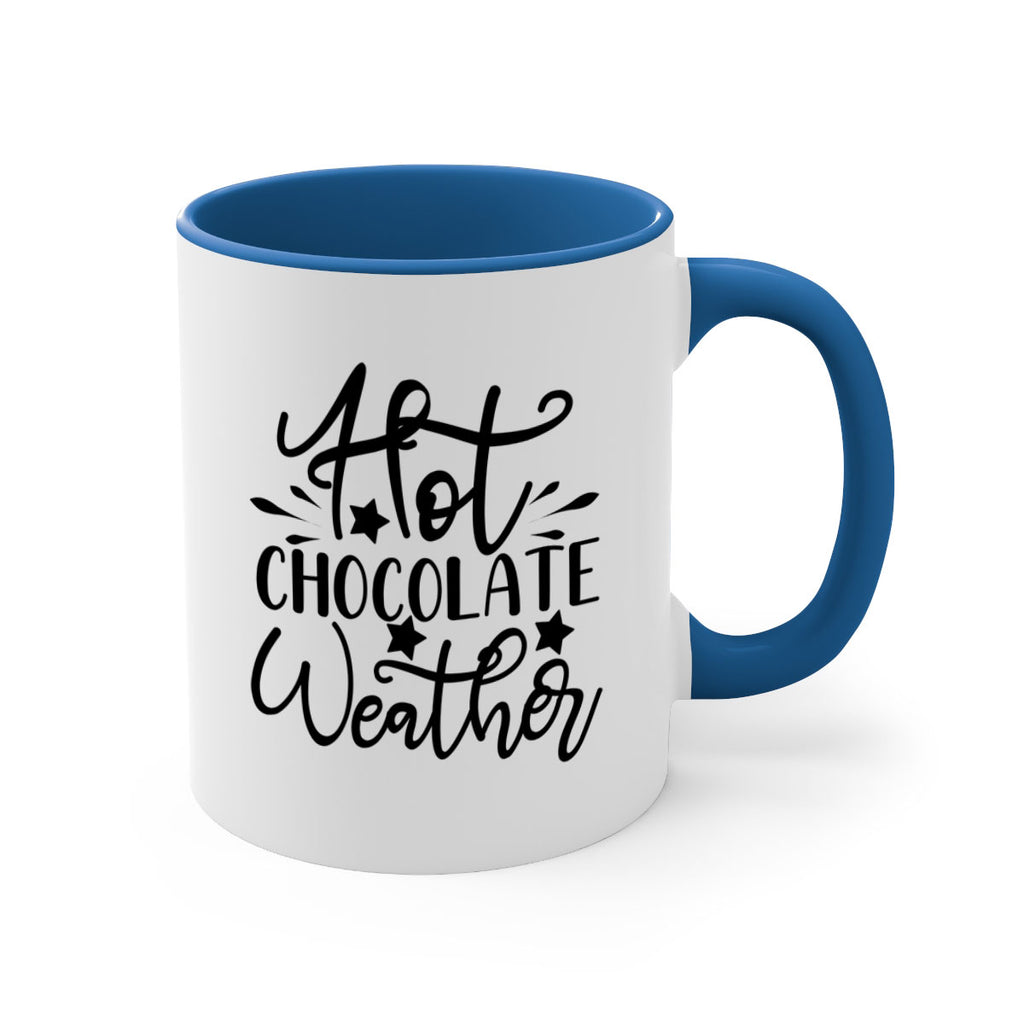 Hot Chocolate Weather 199#- winter-Mug / Coffee Cup