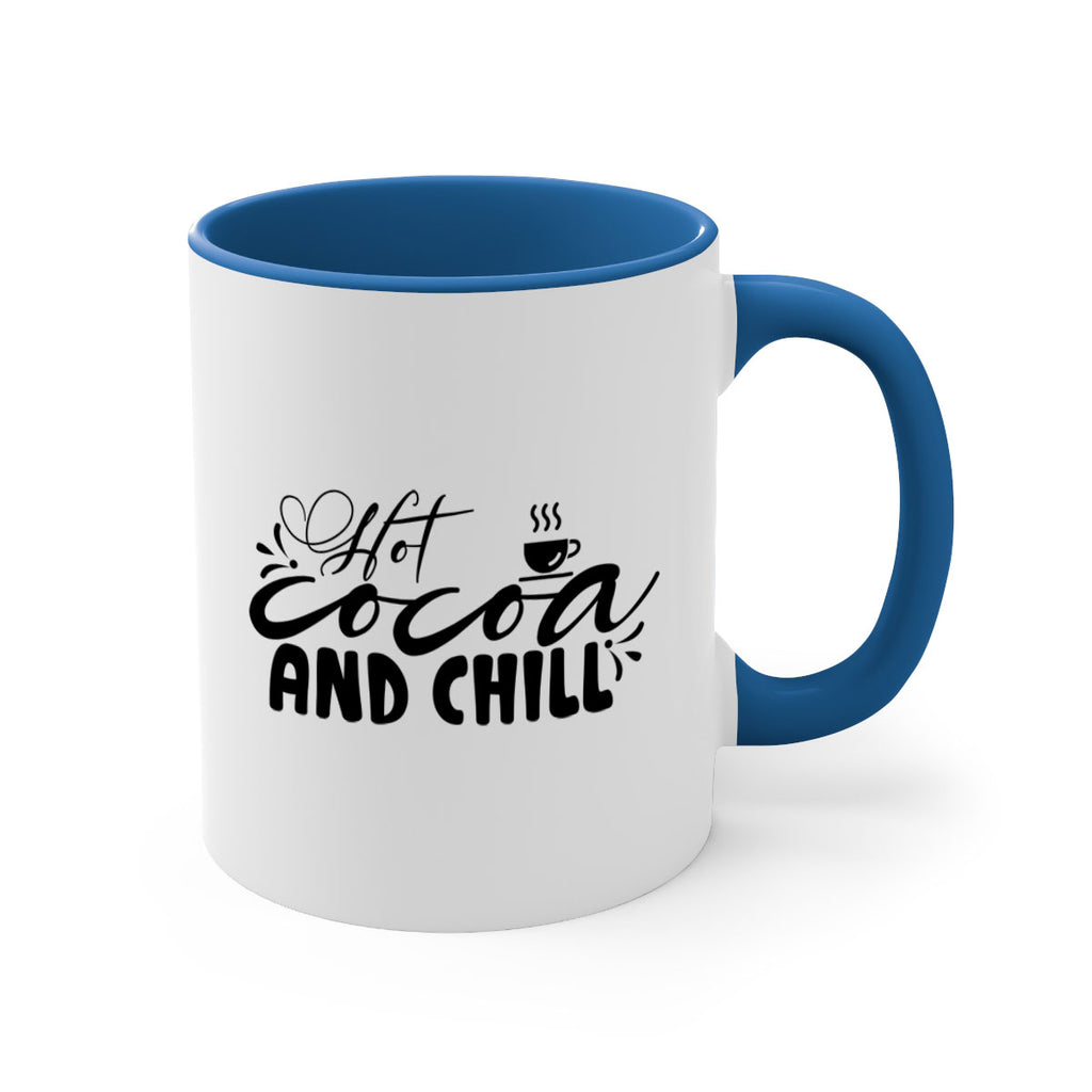 Hot Cocoa And Chill 207#- winter-Mug / Coffee Cup