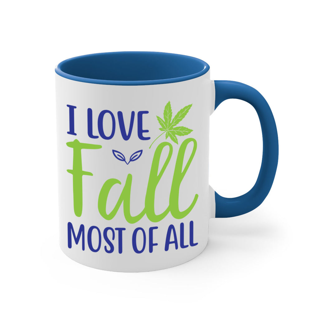 I Love Fall Most of All 329#- fall-Mug / Coffee Cup
