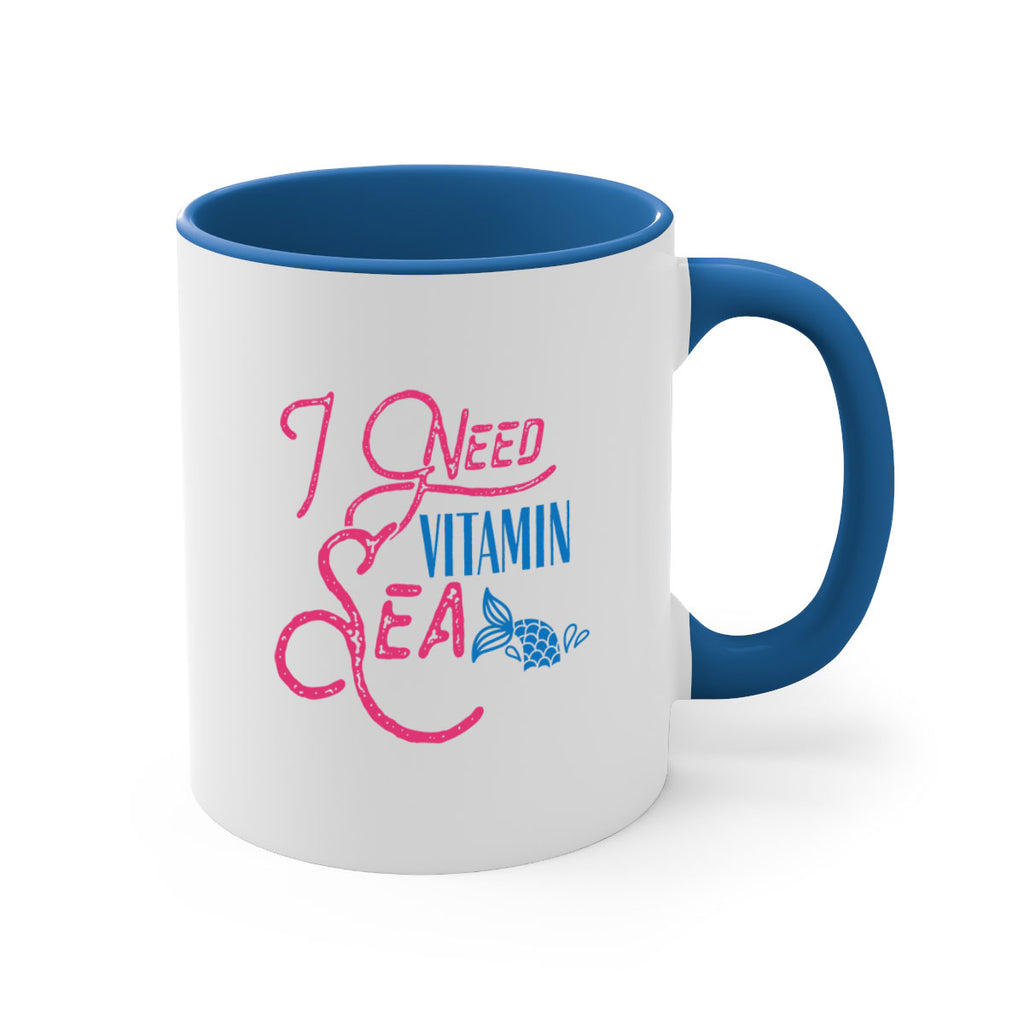 I Need Vitamin Sea 214#- mermaid-Mug / Coffee Cup