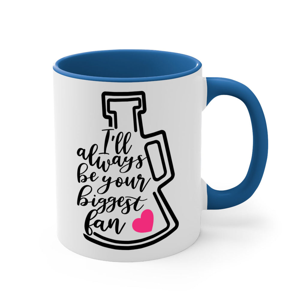 Ill always be your biggest fan 1076#- cheer-Mug / Coffee Cup