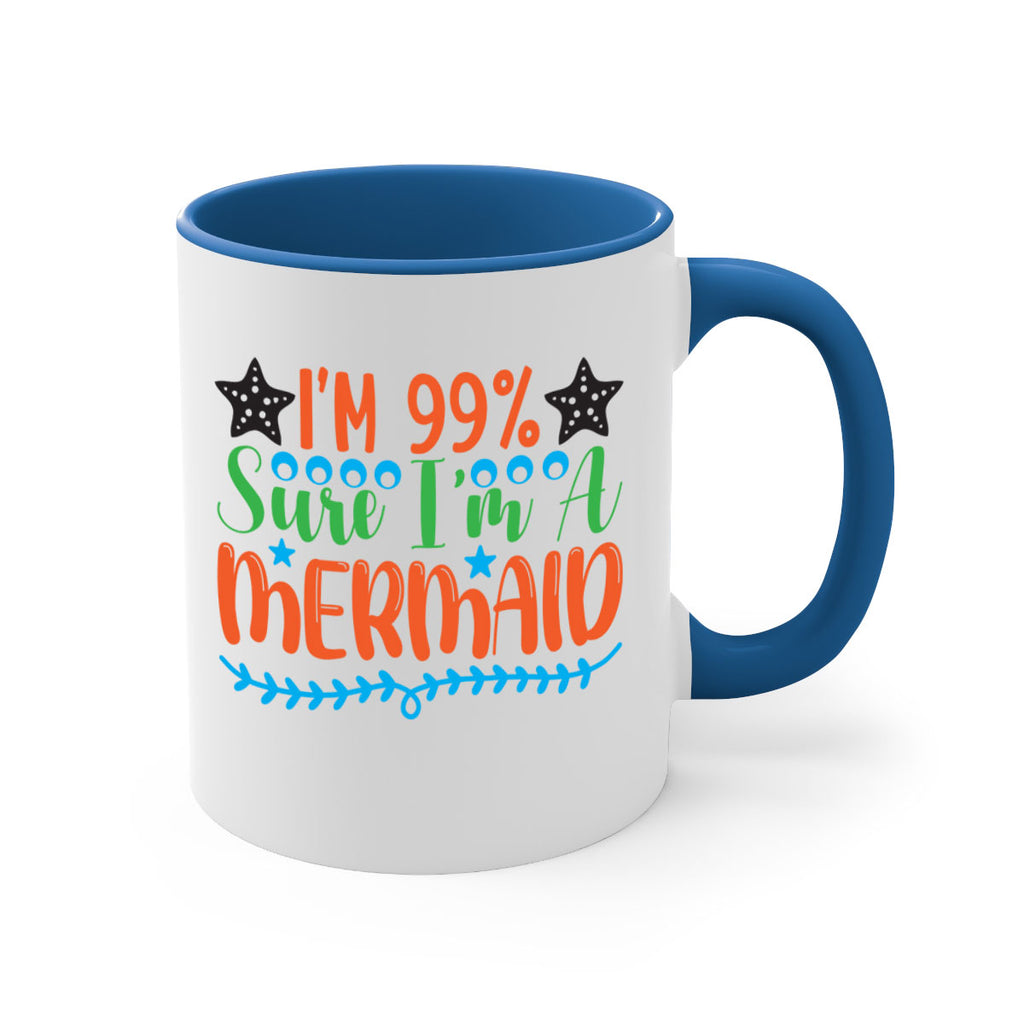 Im Sure Im A 252#- mermaid-Mug / Coffee Cup