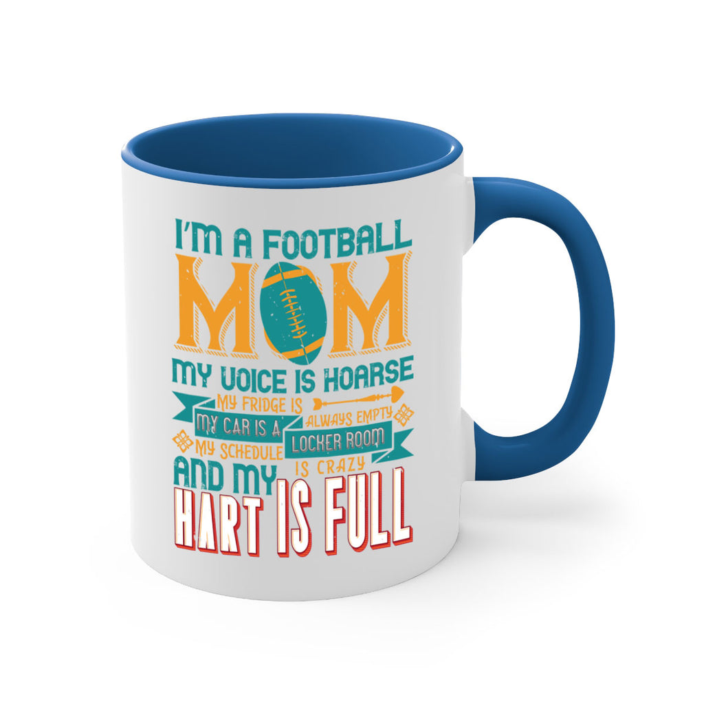 Im football mom my voice is hoarse 1068#- football-Mug / Coffee Cup