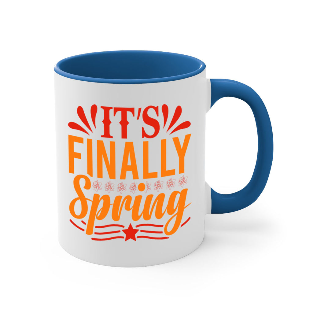 It’s finally spring 288#- spring-Mug / Coffee Cup