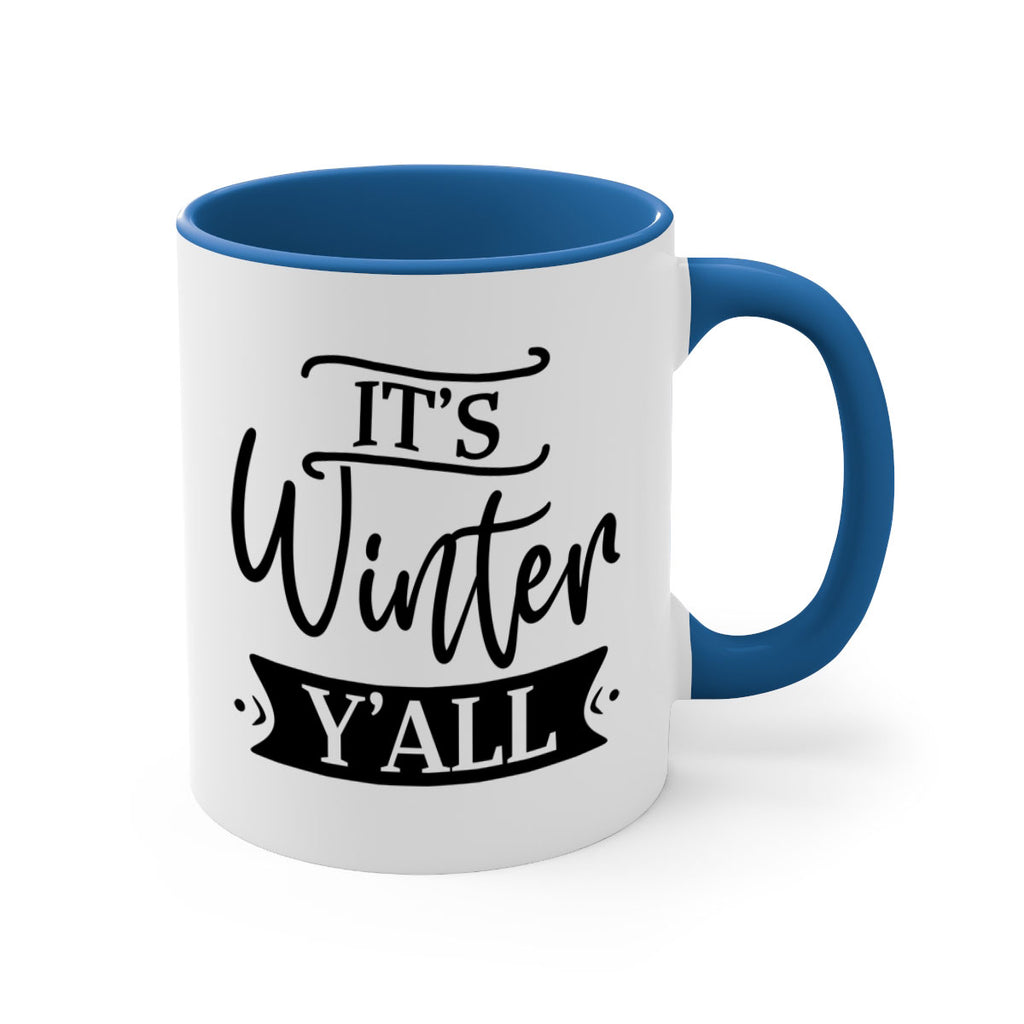 Its Winter Yall265#- winter-Mug / Coffee Cup