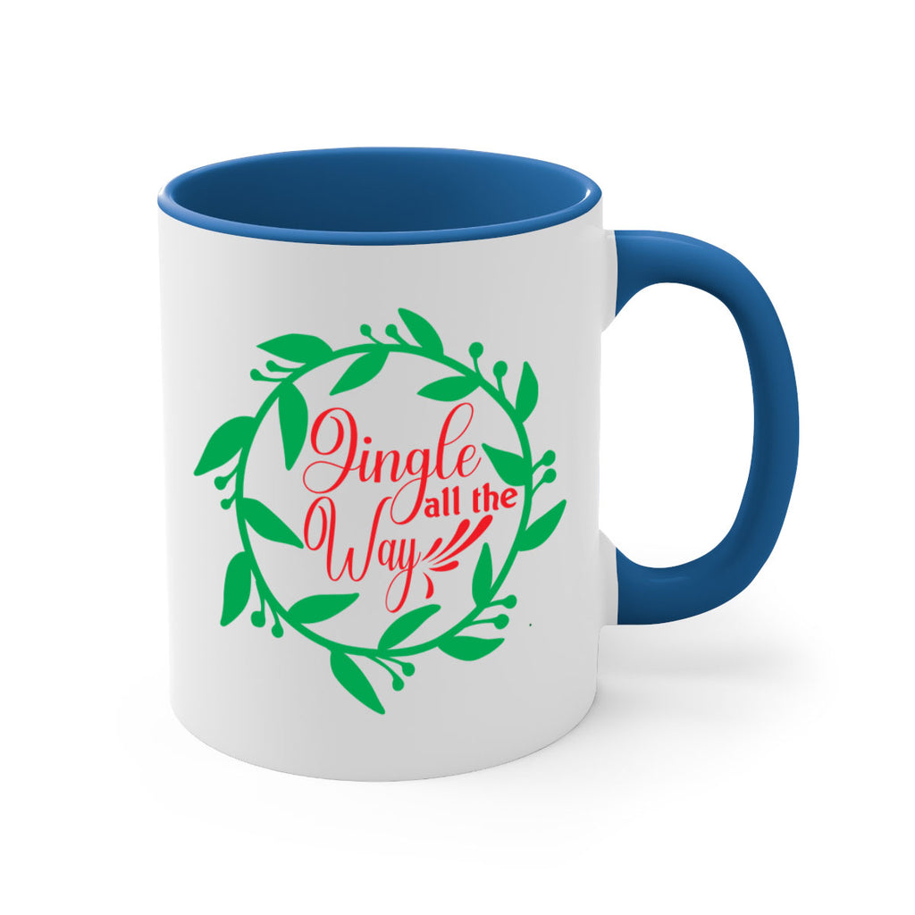 Jingle All the Way 277#- winter-Mug / Coffee Cup