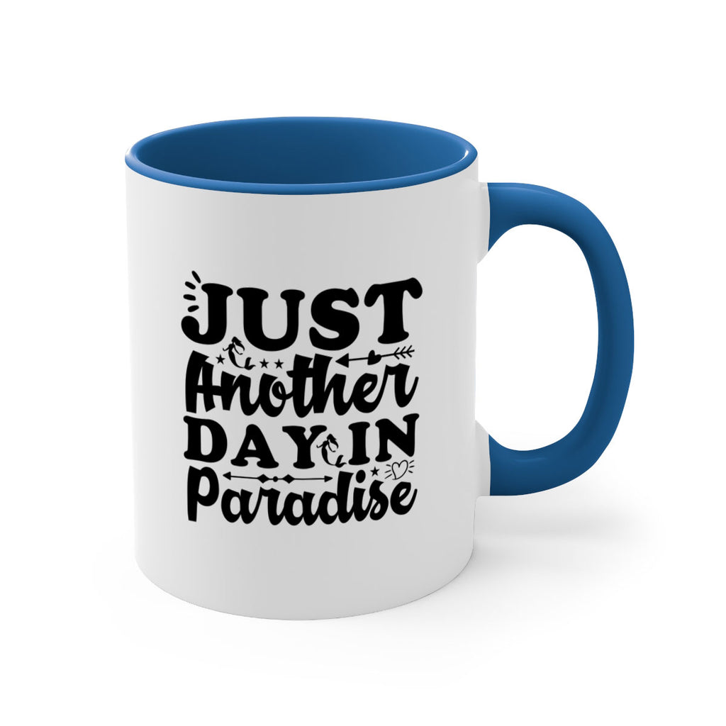 Just Another Day in Paradise 287#- mermaid-Mug / Coffee Cup