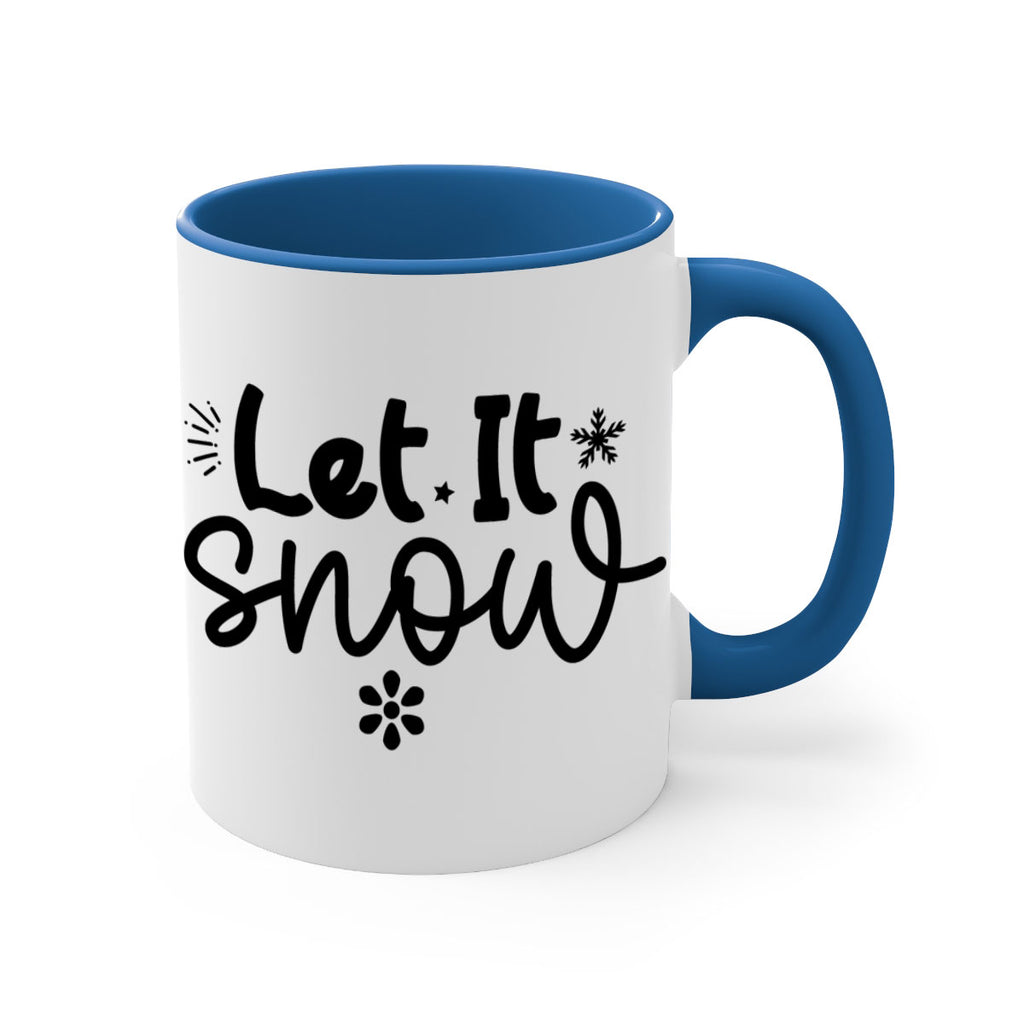 Let It Snow286#- winter-Mug / Coffee Cup