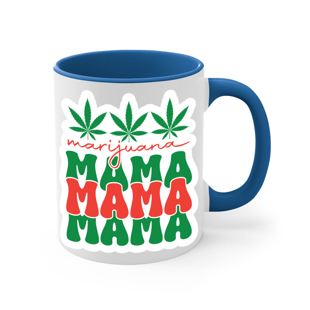 Marijuana Mama 209#- marijuana-Mug / Coffee Cup
