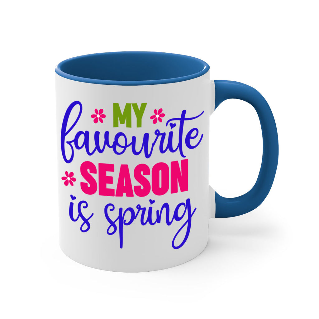 My Favourite Season is Spring 346#- spring-Mug / Coffee Cup