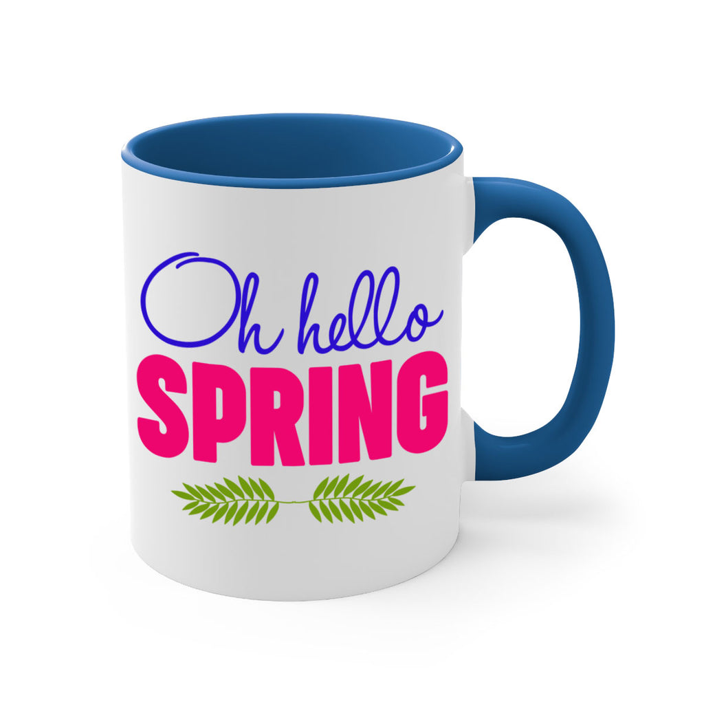 Oh Hello Spring 367#- spring-Mug / Coffee Cup