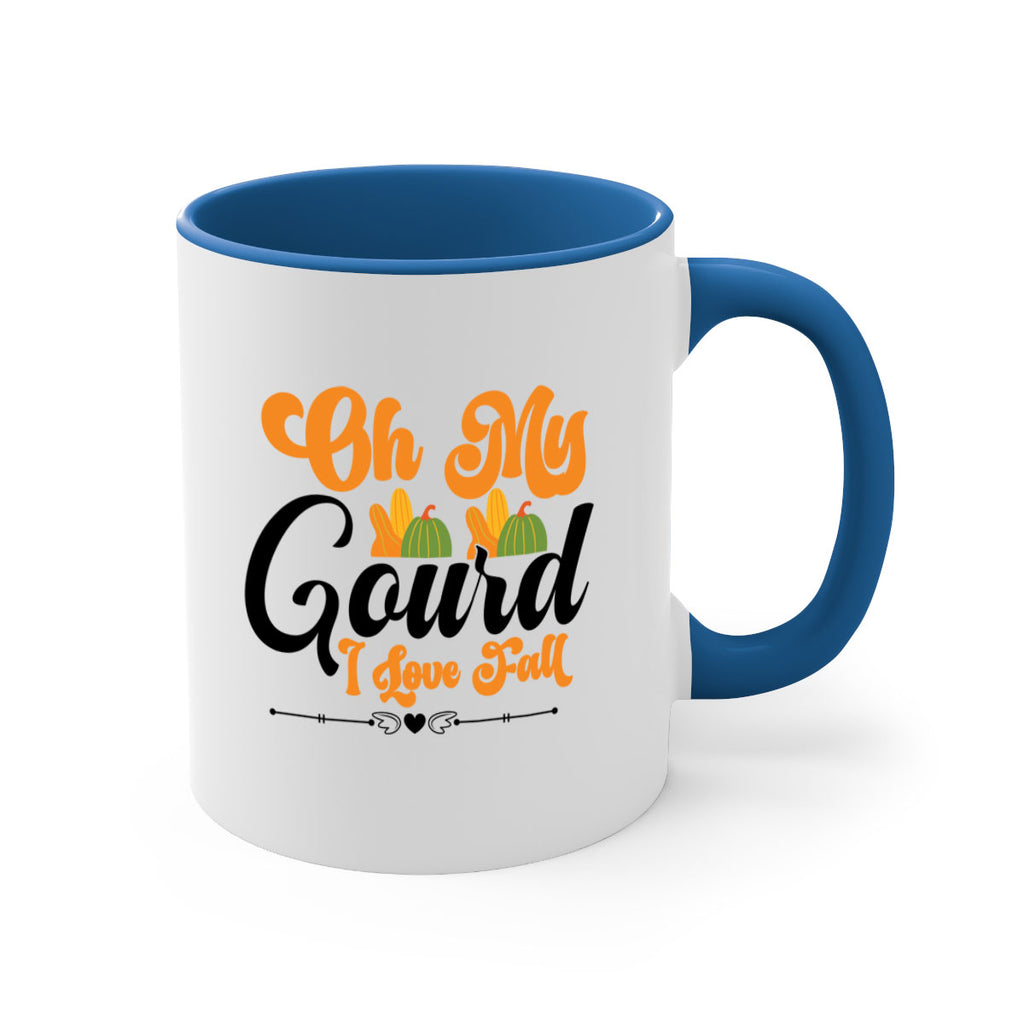 Oh My Gourd I Love Fall 457#- fall-Mug / Coffee Cup