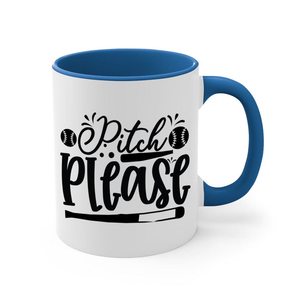 Pitch Please 2209#- baseball-Mug / Coffee Cup