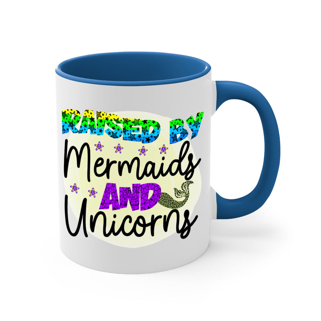 Raised By Mermaids And Unicorns 547#- mermaid-Mug / Coffee Cup