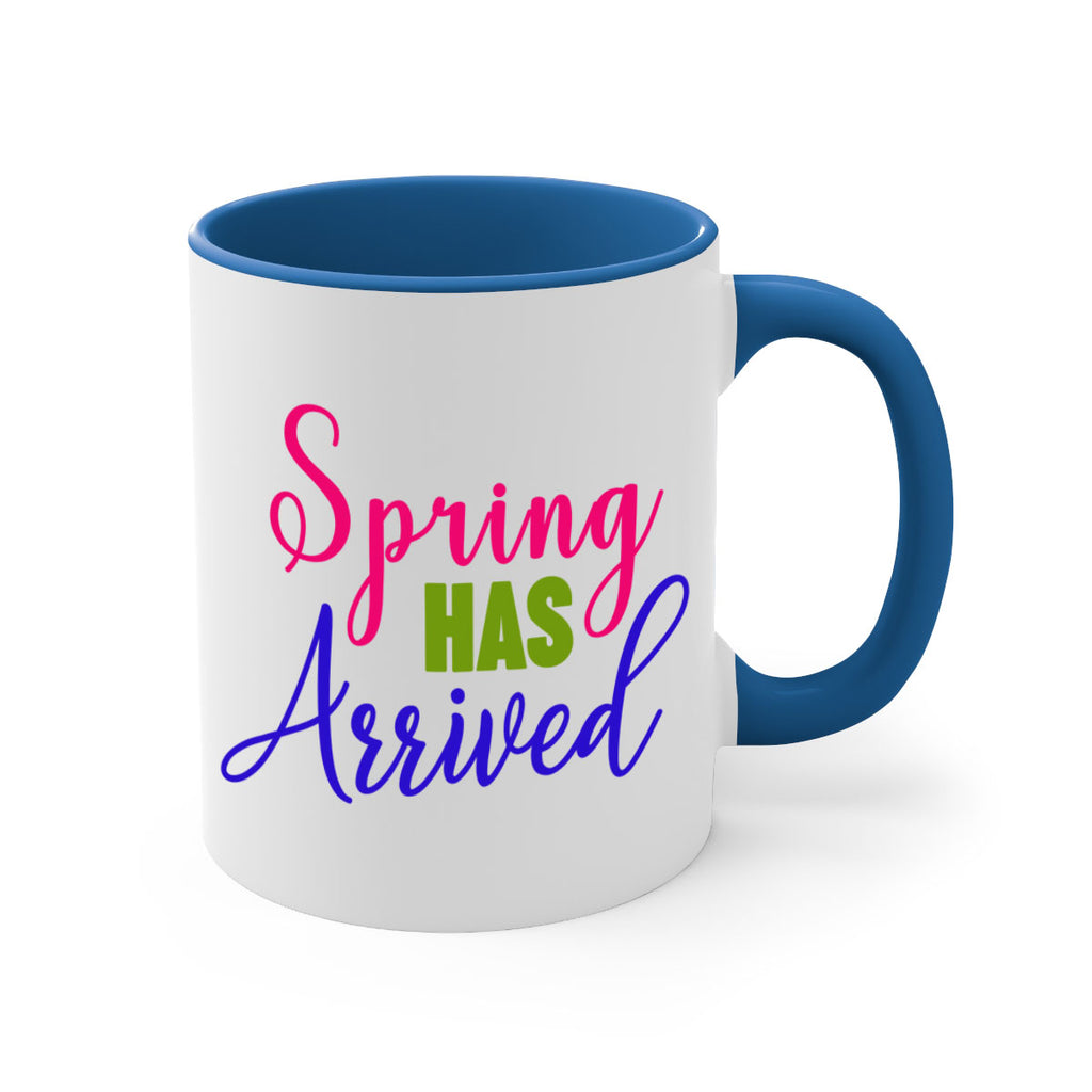 Spring Has Arrived 429#- spring-Mug / Coffee Cup