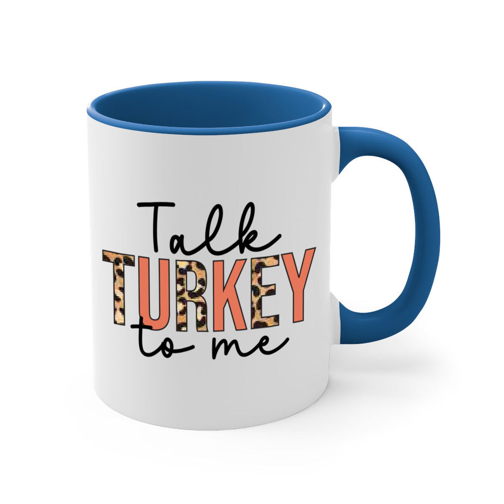 Talk turkey to me 595#- fall-Mug / Coffee Cup