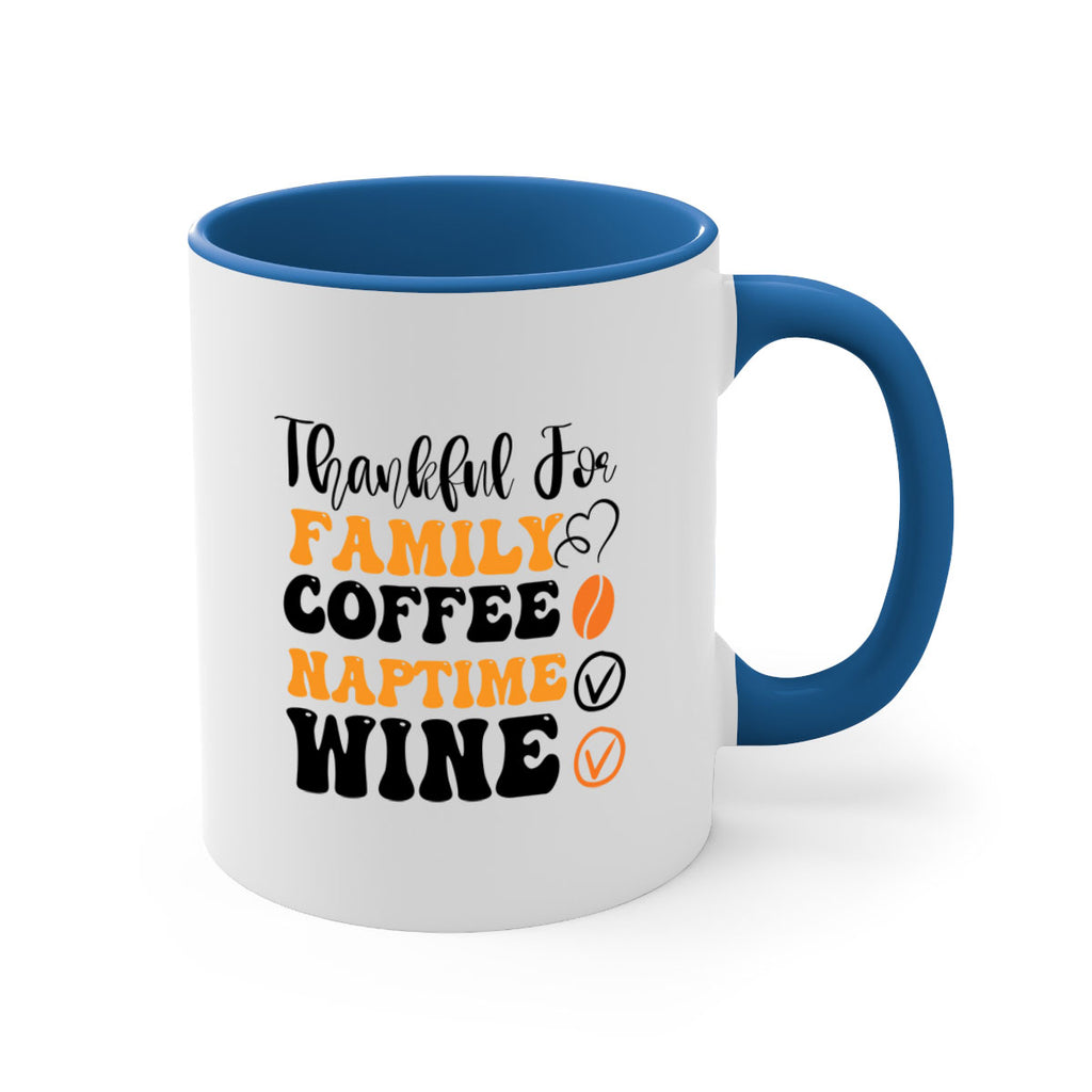 Thankful for family coffee naptime wine 600#- fall-Mug / Coffee Cup