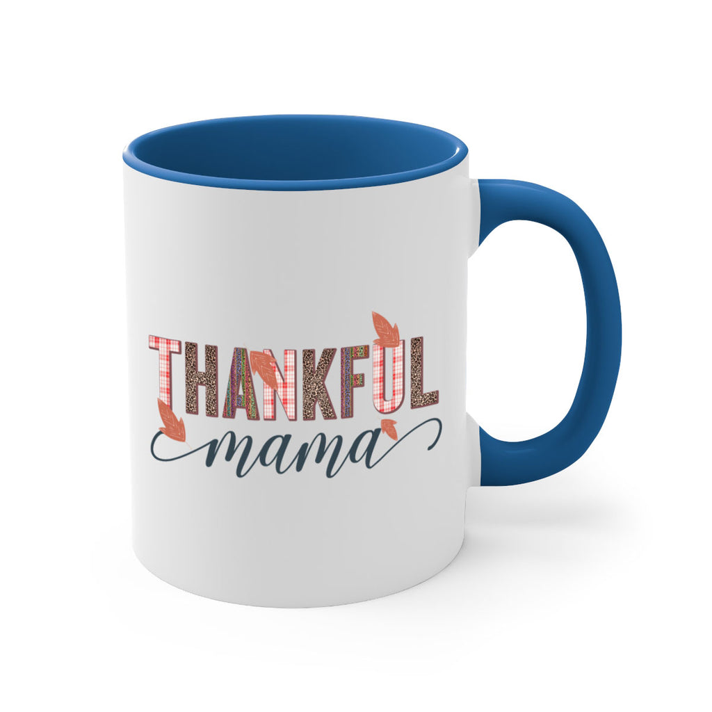 Thankful mama 606#- fall-Mug / Coffee Cup