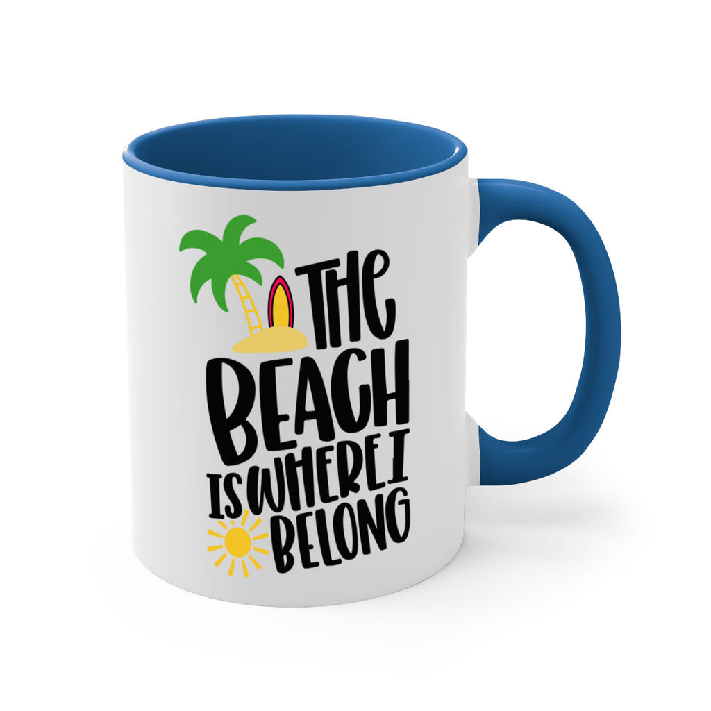 The Beach Is Where I Belong Style 11#- Summer-Mug / Coffee Cup