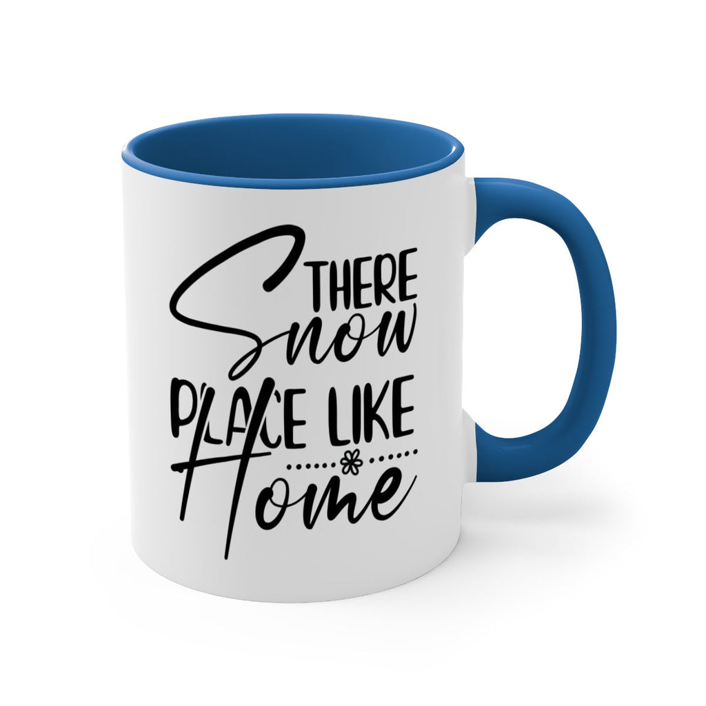 There snow place like home 411#- winter-Mug / Coffee Cup