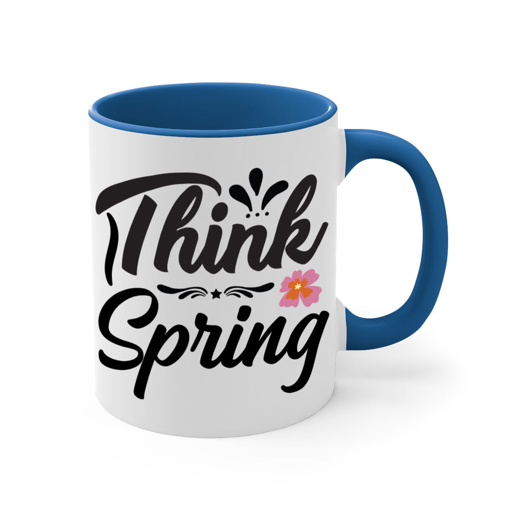 Think Spring  560#- spring-Mug / Coffee Cup