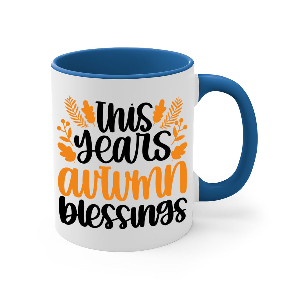This Years Autumn Blessings 511#- fall-Mug / Coffee Cup
