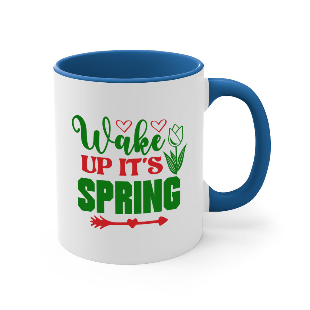 Wake Up Its Spring 562#- spring-Mug / Coffee Cup