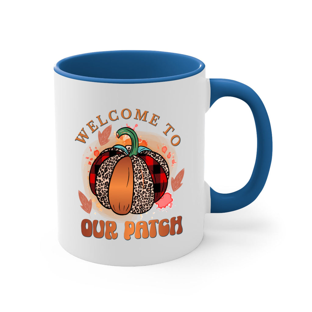 Welcome To Our Patch 635#- fall-Mug / Coffee Cup