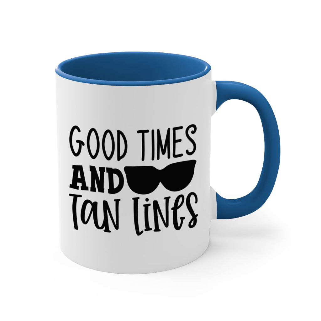 good times and tan lines Style 99#- Summer-Mug / Coffee Cup