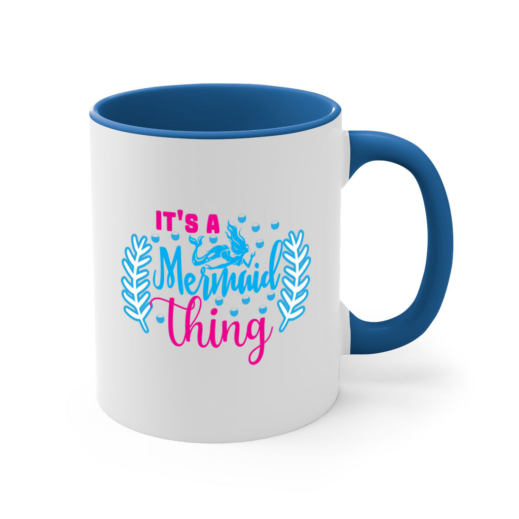 its a mermaid thing 278#- mermaid-Mug / Coffee Cup