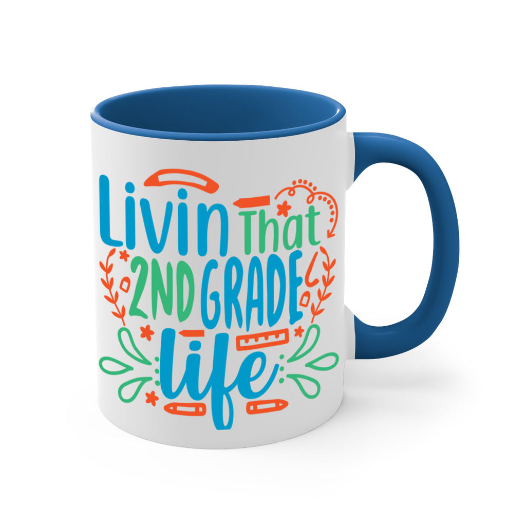 livin that 2nd garde life 8#- second grade-Mug / Coffee Cup