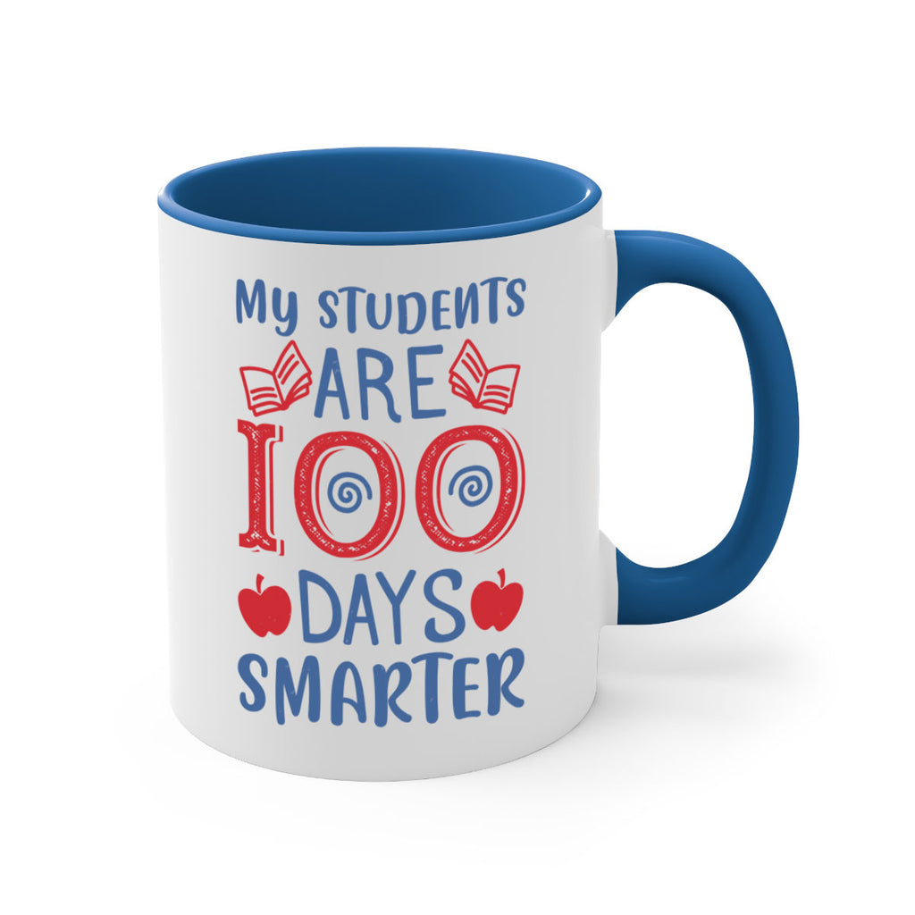 my students are days smarter 7#- 100 days-Mug / Coffee Cup