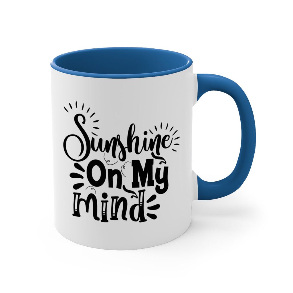 sunshine on my mind Style 73#- Summer-Mug / Coffee Cup