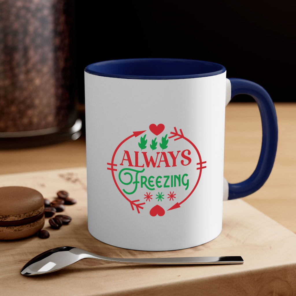 Always Freezing 8#- winter-Mug / Coffee Cup