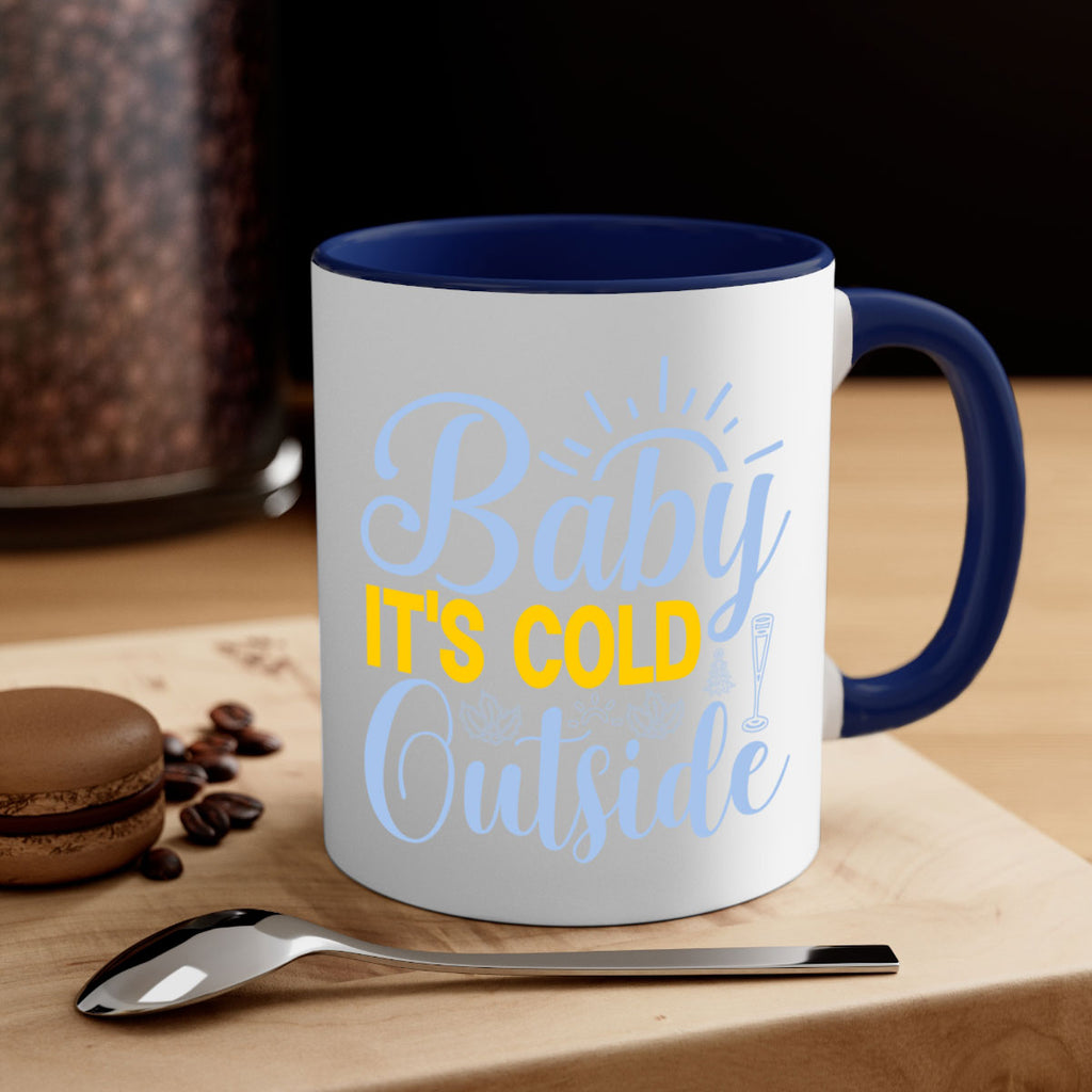 Baby its Cold Outside19#- winter-Mug / Coffee Cup