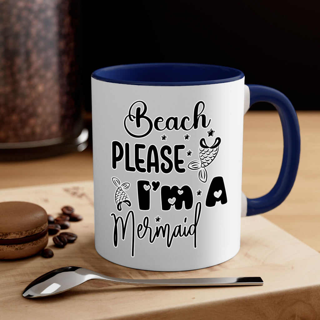 Beach Please Im A Mermaid 62#- mermaid-Mug / Coffee Cup