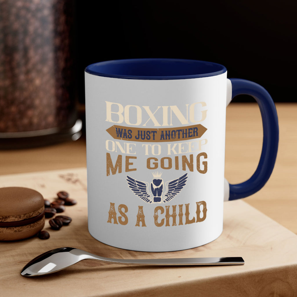 Boxing was just another one to keep me going as a child 2312#- boxing-Mug / Coffee Cup