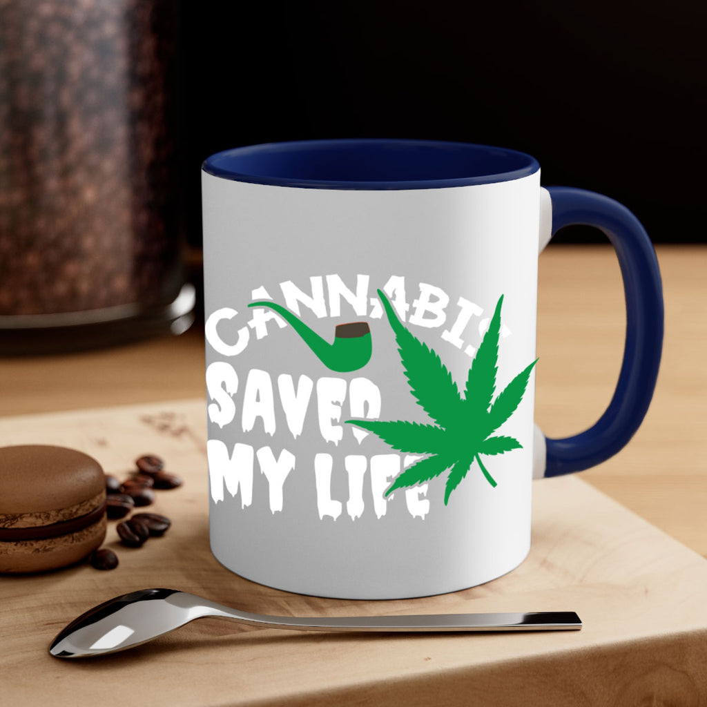 Cannabis saved my life 53#- marijuana-Mug / Coffee Cup