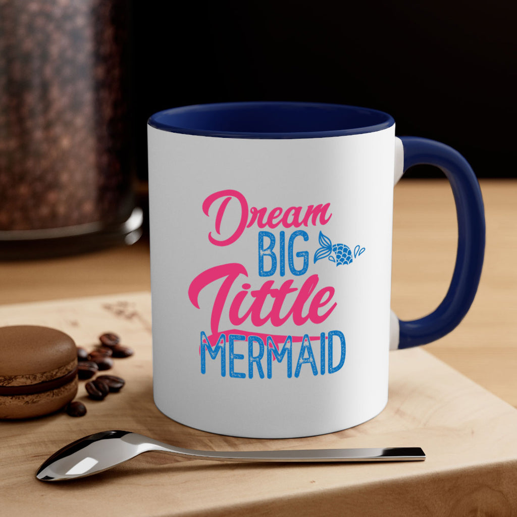 Dream Big Little Mermaid 119#- mermaid-Mug / Coffee Cup