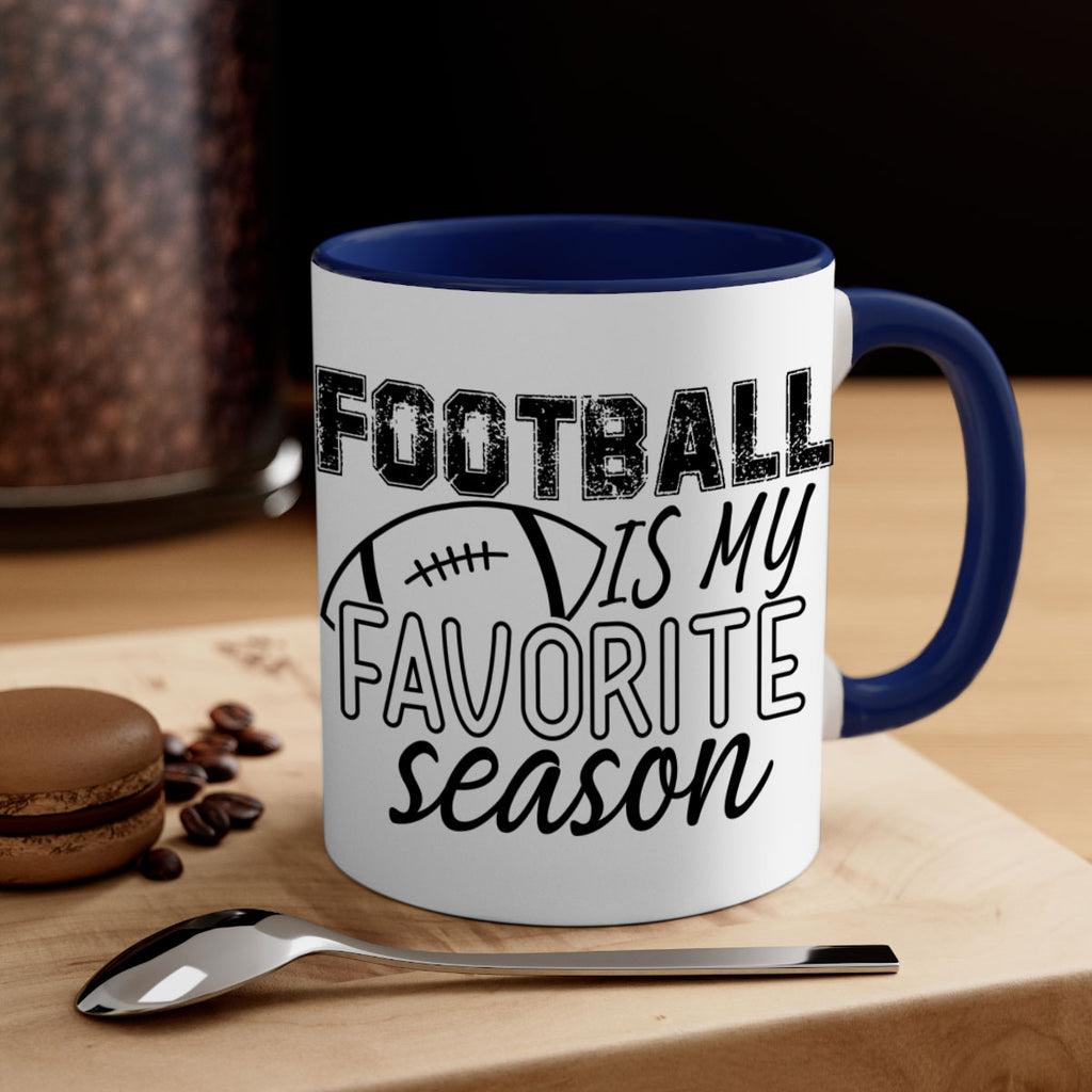 Football is my favorite season 1246#- football-Mug / Coffee Cup