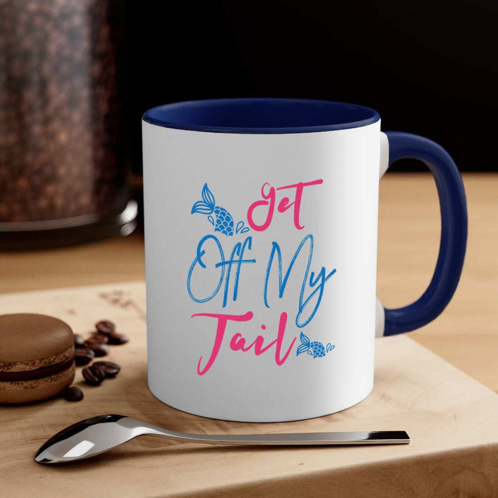 Get Off My Tail 173#- mermaid-Mug / Coffee Cup
