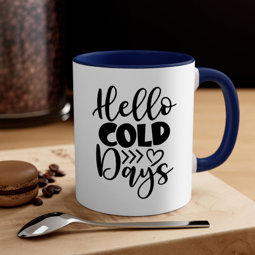 Hello Cold Days 149#- winter-Mug / Coffee Cup